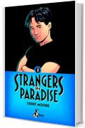 Strangers in paradise: 3