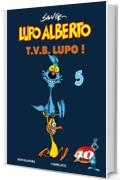 Lupo Alberto. T.V.B. lupo! (5)