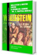 Wallestein il Mostro contro la Regina del Crimine (Vol. V, Trappola mortale) (Sulla Porta di Dite - ANTIQUARIA 5)