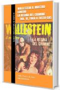 Wallestein il Mostro contro la Regina del Crimine (Vol. VI, Fuga a tutto gas) (Sulla Porta di Dite - ANTIQUARIA 6)