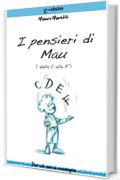 I pensieri di Mau - dalla C alla F