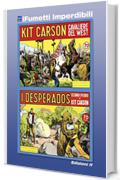 Kit Carson n. 1 (iFumetti Imperdibili)