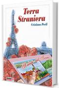 Terra Straniera (Romanzo nel cassetto Vol. 5)