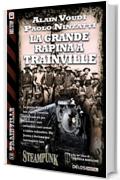 La grande rapina a Trainville: Trainville 0