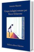 Cinque indagini romane per Rocco Schiavone