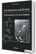 The Fisherman and His Soul / Il Pescatore e la Sua Anima