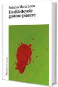 Un dilettevole gustoso piacere (Robin&sons)