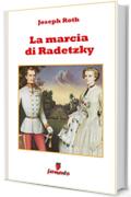 La marcia di Radetzky (Emozioni senza tempo)