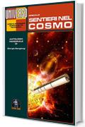 Sentieri nel Cosmo - speciale (Universo)