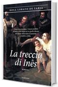 La treccia di Inês