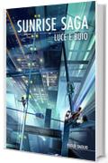 Sunrise Saga - Luce e buio