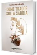 Come tracce sulla sabbia (Riccardo Ranieri series Vol. 2)