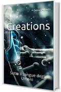 Creations: Sotto il sangue degli Umani