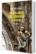 L'orologio del diavolo è fermo