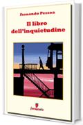 Il libro dell'inquietudine (Emozioni senza tempo)