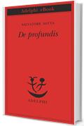 De profundis (Piccola biblioteca Adelphi Vol. 95)