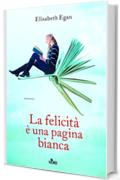 La felicità è una pagina bianca