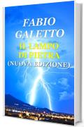 IL LAMPO DI PIETRA: Nuova Edizione (TRILOGIA DELLA FOLGORE Vol. 2)