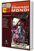 Strani Nuovi Mondi - speciale (Universo) (Collana Universo)