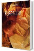 FLAGELLO Z: La Riscossa