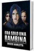 Era solo una bambina