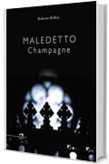 Maledetto Champagne