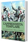 L'Apprendista Templare