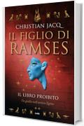 Il figlio di Ramses. Il libro proibito