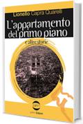 L'appartamento del primo piano (Le Vespe Vol. 1)