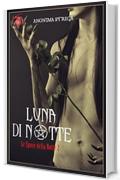 Luna di notte: Le spose della notte 2