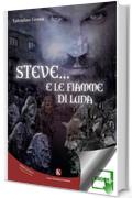 Steve... e le fiamme di luna