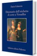 L'etichetta alla corte di Versailles