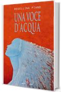 Una voce d'acqua