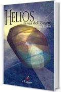 Helios la via dell'essere