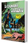 Mister No. Il caimano d'argento: Mister No 008. Il caimano d'argento