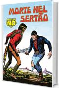 Mister No. Morte nel Sertao: Mister No 004. Morte nel Sertao