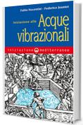 Iniziazione alle acque vibrazionali