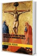 Storia della pittura italiana esposta coi monumenti,vol 3