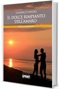 Il dolce rimpianto dell'amaro