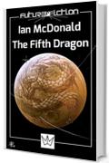 The Fifth Dragon (Future Fiction Vol. 16)