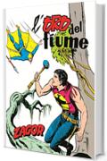 Zagor. L'oro del fiume: Zagor 003. L'oro del fiume