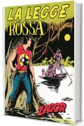 Zagor. La legge rossa: Zagor 009. La legge rossa