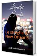 Lonely Souls: Le streghe di New Orleans