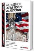 Cattive notizie dal Vaticano: Notizie dal Vaticano 2 (Robotica)