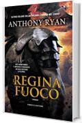 La regina di fuoco (Fanucci editore)