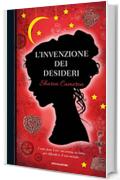 L'invenzione dei desideri