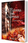 La Roccia del Diavolo (La Maledizione di BlackBeard Vol. 2)