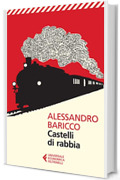 Castelli di rabbia (Universale economica Vol. 8087)