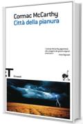 Città della pianura (Einaudi tascabili. Scrittori)