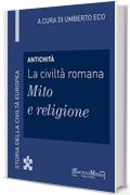 Antichità - La civiltà romana - Mito e religione (14)